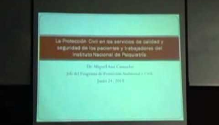 La Protección civil en la calidad de pacientes y trabajadores del INP
