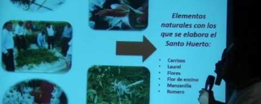 5º COLOQUIO Riqueza Natural y sociedad EL RITUAL DEL SANTO HUERTO